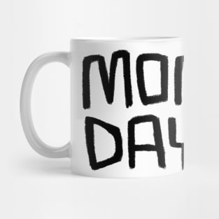 Days of The Week: My Day, Monday Mug